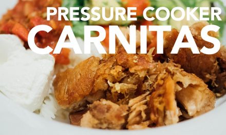 EASY CARNITAS – Instant Pot Pressure Cooker